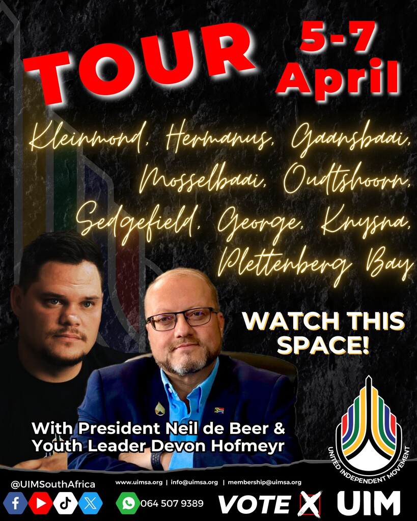 UIMSouthAfrica's tweet photo. Western Cape East Coast Tour 5 - 7 April
Kleinmond, Hermanus, Gaansbaai, Mosselbaai, Oudtshoorn, Sedgefield, George, Knysna & Plettenberg Bay
With President Neil De Beer & Youth Leader Devon Hofmeyr
#stayinformed #Vote2024 #LatestNews
#MPCSA #MPC #Charter24 #VoteUIM2024 #Vot… https://t.co/Mv3nodD9Mi