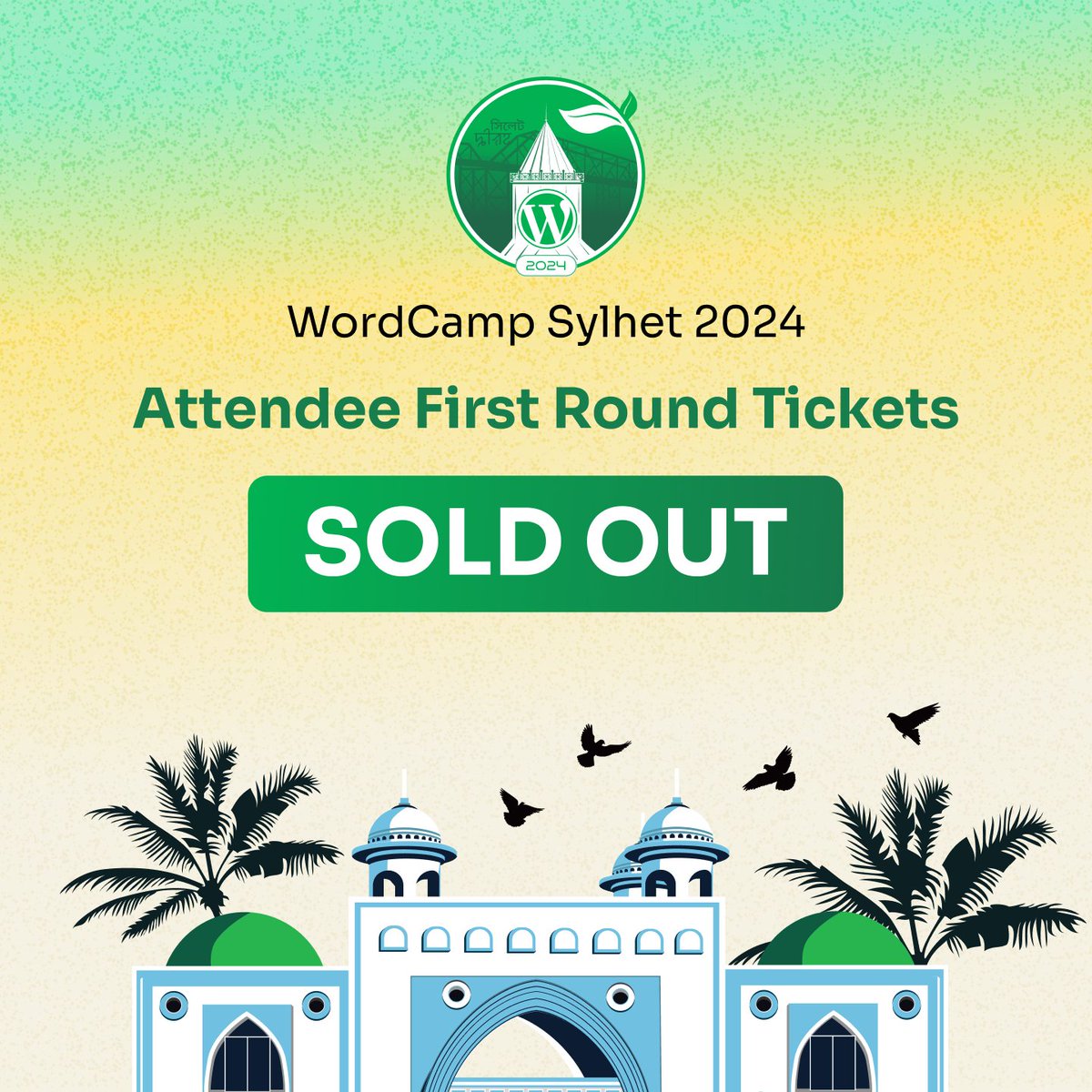 And this year the First Round of Attendee Tickets are sold within 5 minutes. Keep your eyes on our page to get the update on the second batch of attendee tickets. #wcsylhet #WordPress