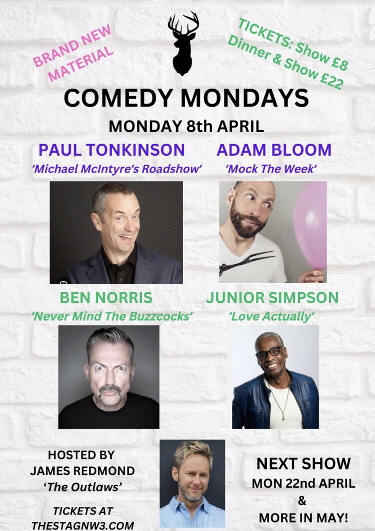 Next HAMPSTEAD gig @stagnw3 7.30 for 8, Mon 8th April Tickets £8 or £22 inc dinner from TheStagNW3.com I’ll be hosting TV’s @PaulTonkinson , @adambloomie2 , @JuniorSimpson & @Benny_Norris + circuit legend @danwardcomic #standupcomedy #livecomedy #hampstead #northlondon