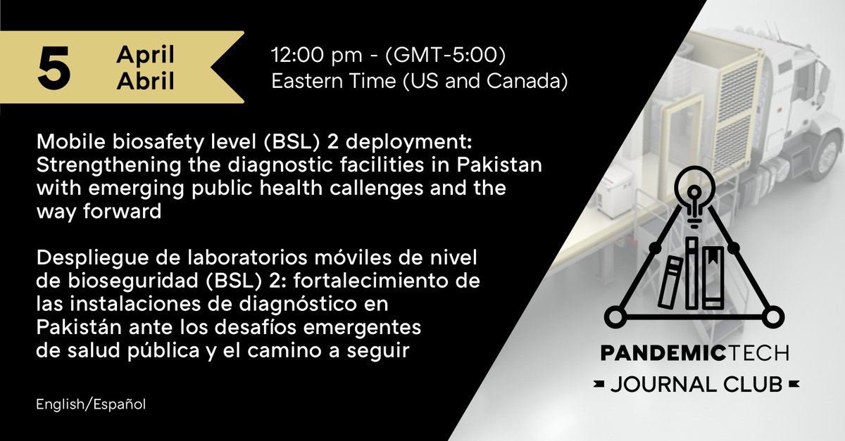 Nueva semana - ¡nueva sesión del @pandemic_tech Journal Club! New week - new Journal Club session! Join us on 5th April to discuss the deployment of mobile #BSL-2 labs 🧪 Find out more: bit.ly/JournalClub5Ap… #Biosecurity #Biosafety #Bioseguridad #Bioseguridad #Laboratorio