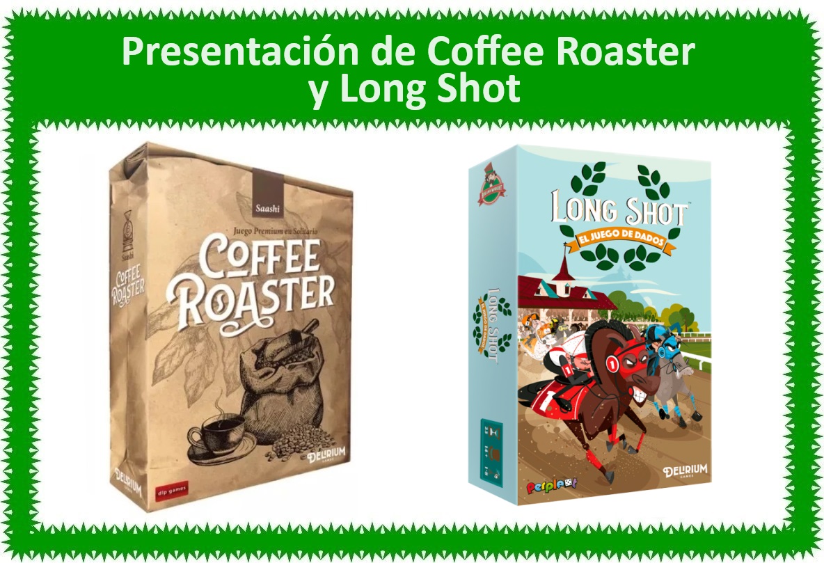 Este sábado 6 de Abril te presentamos Coffee Roaster y Long Shot, ambos editados por @games_delirium, a partir de las 16:30 en @ComicsyMazmorra