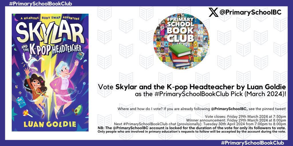 I'm thrilled that Skylar and the K-pop Headteacher has been included in the #PrimarySchoolBookClub March 2024 vote. Head to @PrimarySchoolBC and vote for it using the pinned tweet!