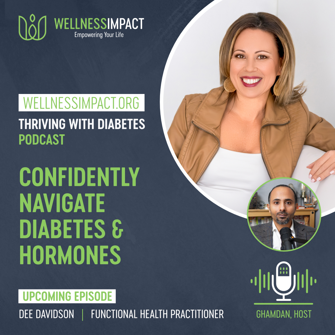 🎙️Confidently Navigate Diabetes and Hormones with Dee Davidson youtube.com/@wellnessimpact #wellnessimpact #diabetes #podcast #hormones #insulinresistance #holistichealth #lifestyle #hormonehealth #mindset #confidence #longevity #podcastshow #diabetessupport