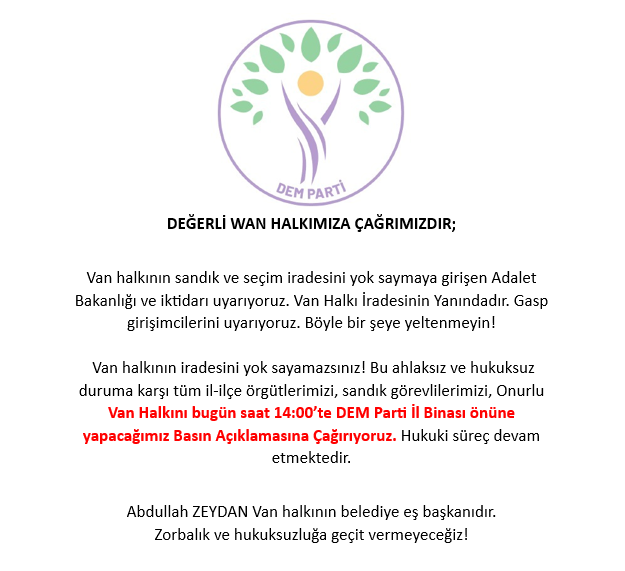 DEMPartiWan's tweet photo. DEĞERLİ WAN HALKIMIZA ÇAĞRIMIZDIR;
Van halkının iradesini yok sayamazsınız! Bu ahlaksız ve hukuksuz duruma karşı tüm il-ilçe örgütlerimizi, sandık görevlilerimizi, Onurlu Van Halkını bugün saat 14:00’te DEM Parti İl Binası önüne yapacağımız Basın Açıklamasına Çağırıyoruz. https://t.co/E4pAtNHV4A