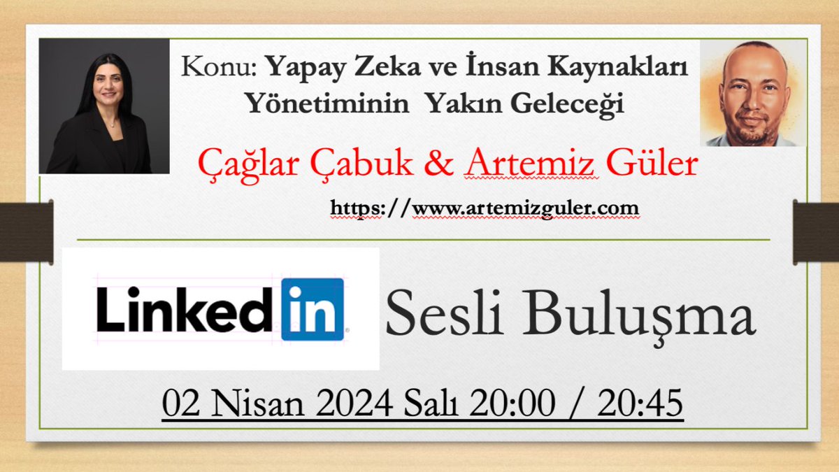 Bu akşam, 20:00'de @caglarcabuk ile 'Yapay Zeka ve İnsan Kaynakları Yönetiminin Yakın Geleceği'ni konuşacağız. Bekleriz. #AI #yapayzeka #HR #İK linkedin.com/events/yapayze…