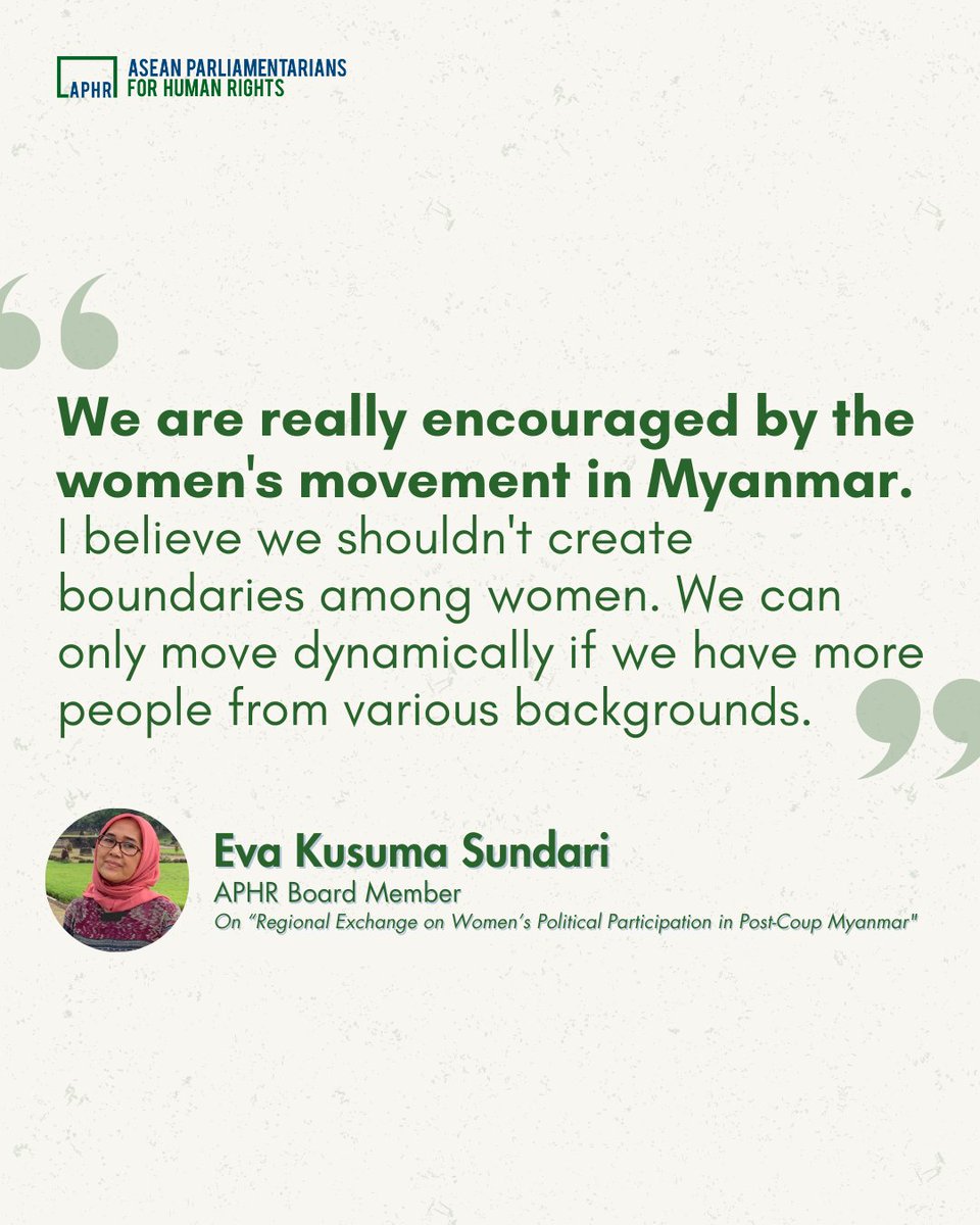 We are really encouraged by the women's movement in Myanmar. I believe we shouldn't create boundaries among women, we can move dynamically if we have more people from various backgrounds.' -Eva Kusuma Sundari @evndari, APHR Board Member, on @mwpnetwork discussion