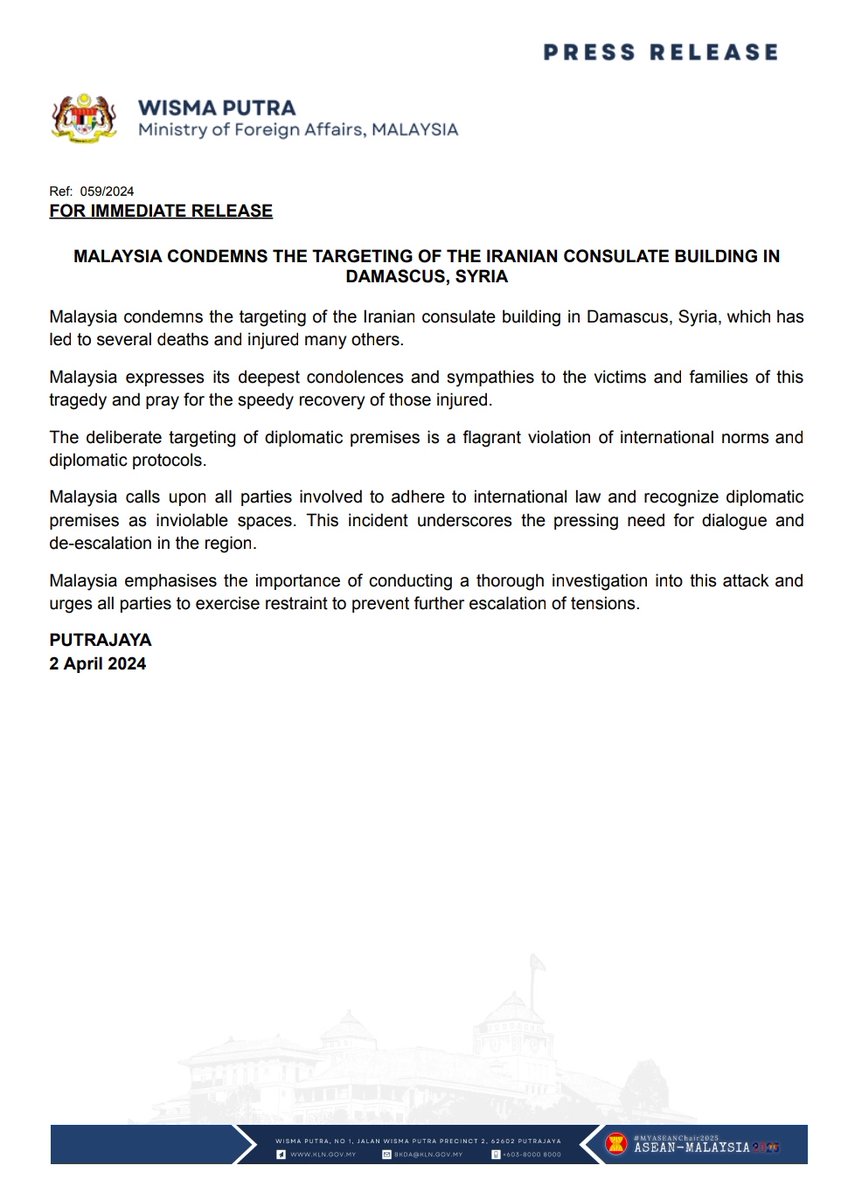MalaysiaMFA's tweet image. PRESS RELEASE: MALAYSIA CONDEMNS THE TARGETING OF THE IRANIAN CONSULATE BUILDING INDAMASCUS, SYRIA