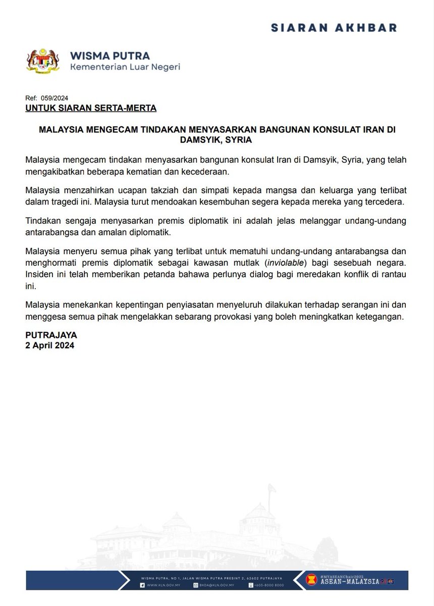 MalaysiaMFA's tweet image. PRESS RELEASE: MALAYSIA CONDEMNS THE TARGETING OF THE IRANIAN CONSULATE BUILDING INDAMASCUS, SYRIA