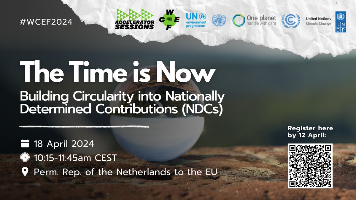 🌍💡The time is now! Join us at #WCEF2024 accelerator session co-organised w/ @UNDP @UNEP’s @10YFP & @UNFCCC emphasizing the integration of circular economy within NDCs and their importance for a 🔄🌱sustainable future. Register here: climatepromise.undp.org/news-and-stori…