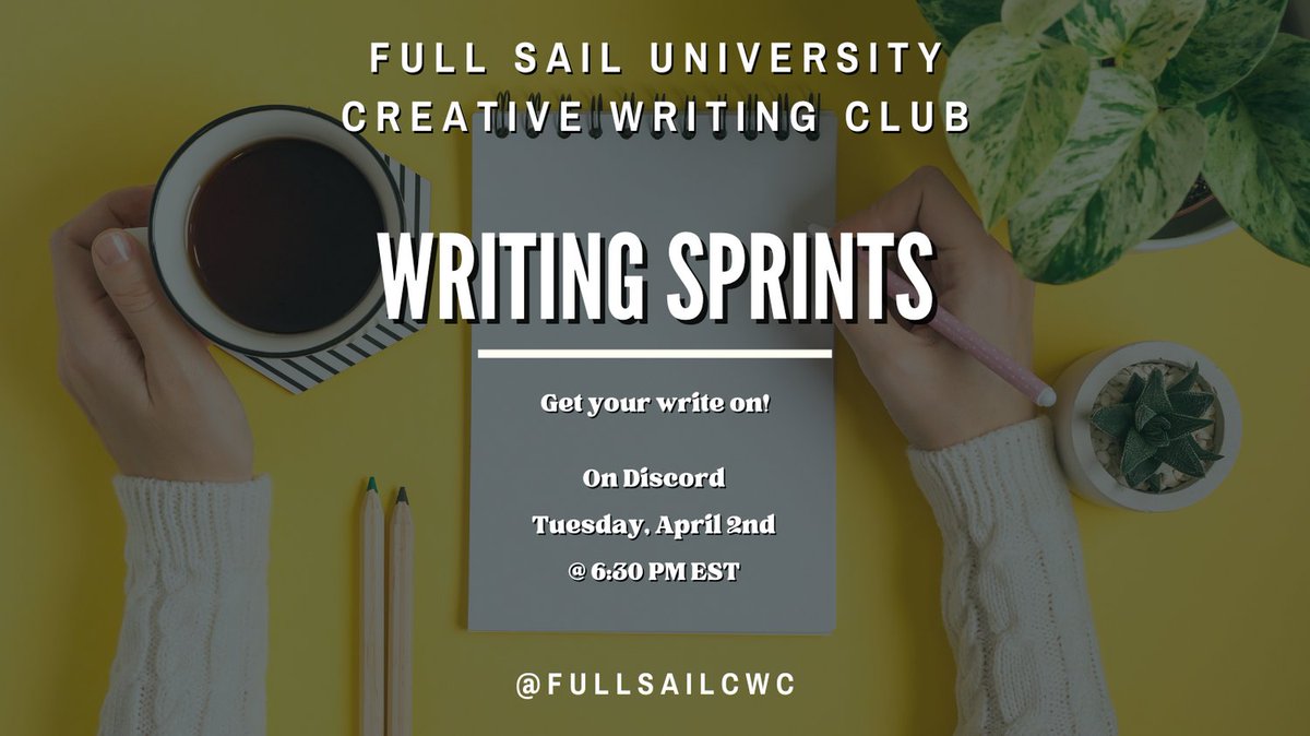 fullsailCWC's tweet photo. Join us on Tuesday, April  2nd @ 6:30 PM EST on Discord for our #writingsprint! Get your words flowing with a prompt or work on your own project. #writing #fullsailuniversity #creativewriting #fullsailcwc https://t.co/JuU1opAfFQ