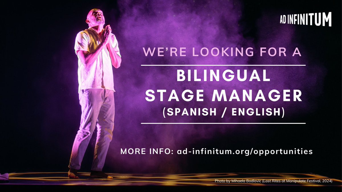 🔥 JOB OPPORTUNITY!! 🔥 ➡️ Bilingual (Spanish/English) Stage Manager for exciting new production! 🗓️ 5 weeks of rehearsals in Bristol 17 June - 19 July. Deadline to apply: 15 April at 9am More info: ad-infinitum.org/opportunities #artsjobs #stagemanager