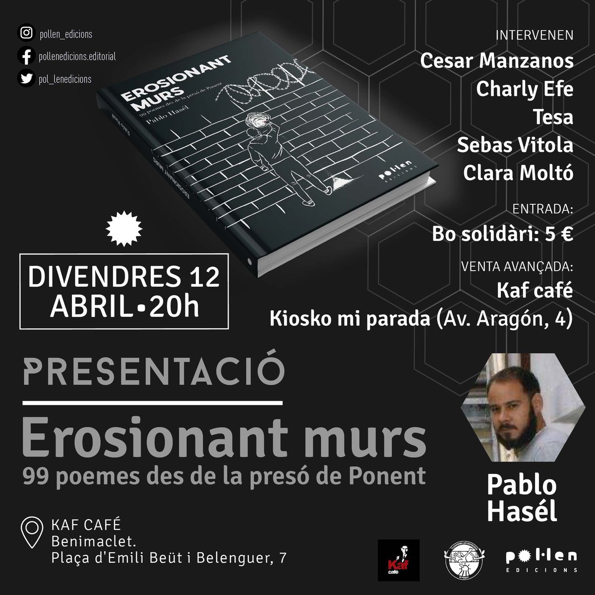 💥 Presentació a València del poemari de Pablo Hasél 'Erosionant murs' 📍12 d'abril a les 20h a KAF CAFÉ