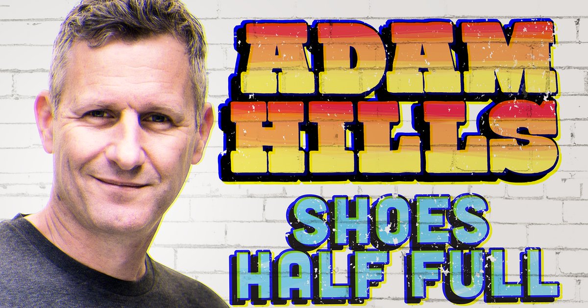 .@adamhillscomedy performs his #ShoesHalfFull show at the @lsqtheatre tonight