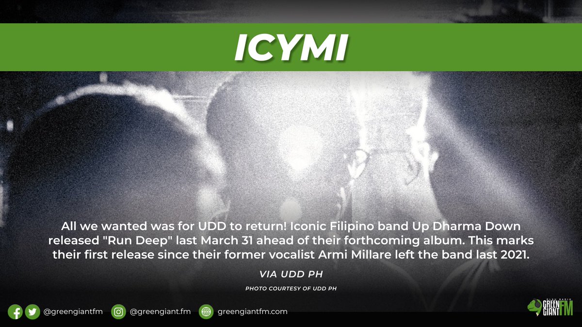 GreenGiantFM's tweet image. ICYMI: All we wanted was for UDD to return! 🎤 Iconic Filipino band Up Dharma Down released "Run Deep" last March 31 ahead of their forthcoming album. This marks their first release since their former vocalist Armi Millare left the band last 2021. 🤍 | via @UDDph