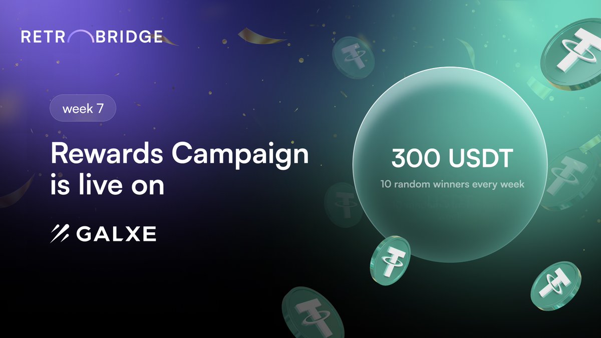 👀 Week 7 of our regular Rewards Campaign on <a href="/Galxe/">Galxe</a> has just launched  

💸Participate and earn rewards:

galxe.com/RetroBridge/ca…