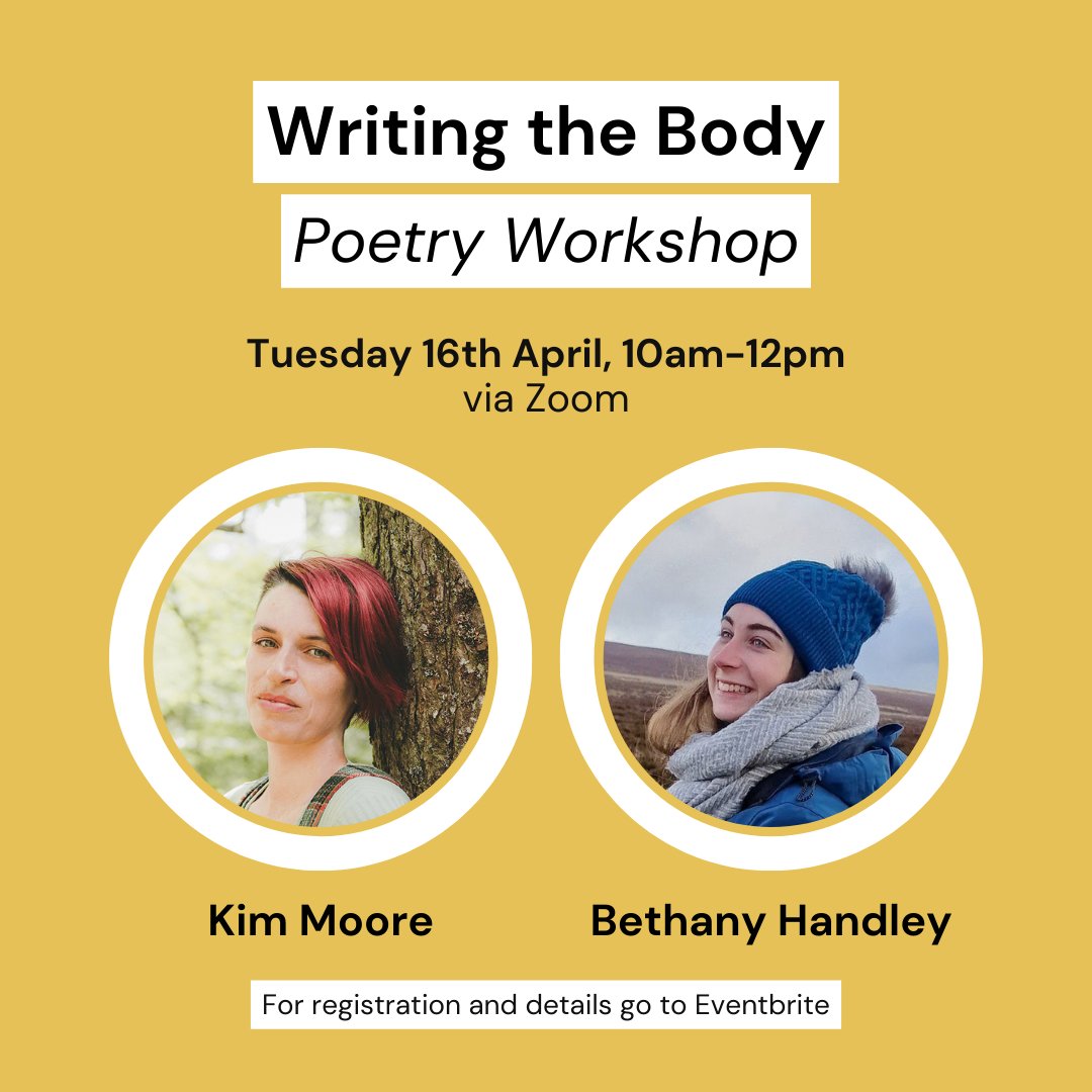 Join @kimmoorepoet and I for an online poetry workshop on writing the body. Tuesday 16th April, 10:00-12:00 Find out more: eventbrite.co.uk/e/writing-the-…