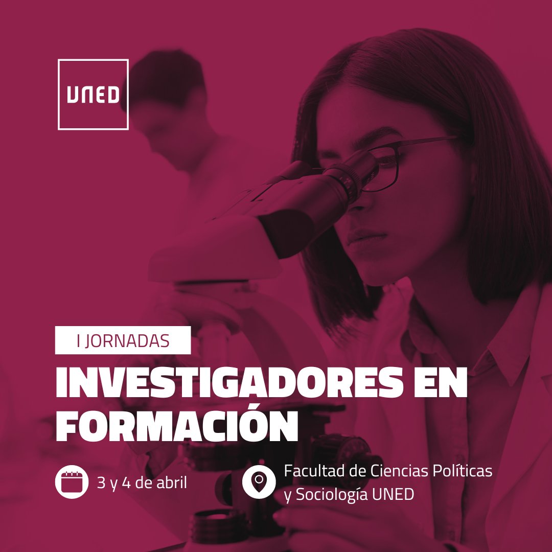 🟢 ¡Llega la 'I Jornadas de Investigadores en Formación de la Facultad de Ciencias Políticas y Sociología' de la #UNED!  #SomosUNED