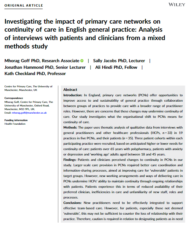 New paper, led by @mhoraggoff: 'Investigating the impact of primary care networks on continuity of care in English general practice: analysis of interviews with patients and clinicians from a mixed methods study.' Funded by @HealthFdn onlinelibrary.wiley.com/doi/10.1111/he…