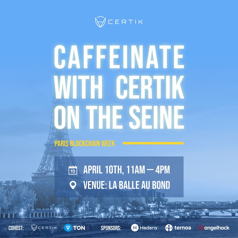 Upcoming session, @ParisBlockWeek: 🇫🇷 La Balle au Bond | Apr 10 | 11AM CET '#ParisBlockchainWeek Caffeinate with @CertiK x @ton_blockchain' #PBW2024 👥 Enjoy an afternoon of networking and sharing ideas with fellow #web3 professionals and builders on the historic Seine river…