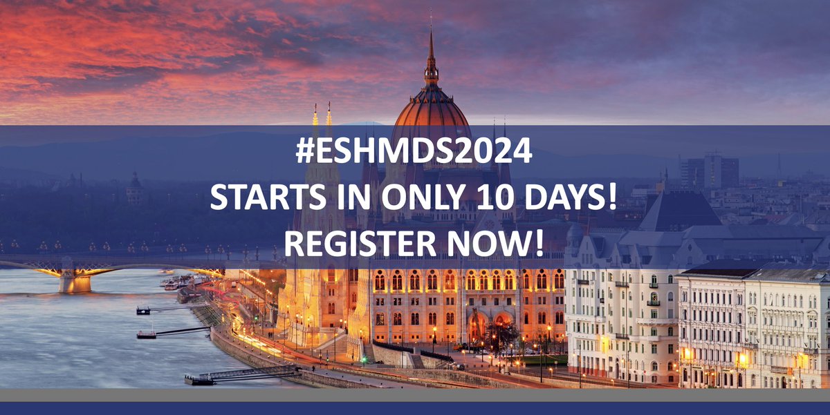 📣 #ESHMDS2024 STARTS IN ONLY 10 DAYS! REGISTER NOW and join our chairs @FenauxP, @GoetzeKatharina & @MikkaelSekeres in Budapest 🇭🇺 ➡ bit.ly/3MClLmS 🗓️ April 12-14, 2024 9th Translational Research Conference: MYELODYSPLASTIC SYNDROMES #ESHCONFERENCES #MDSsm #HAEMATOLOGY