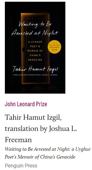 Very proud to see @TahirHamut and translator @jlfreeman6 win @bookcritics's John Leonard Prize for WAITING TO BE ARRESTED AT NIGHT. Congratulations!
