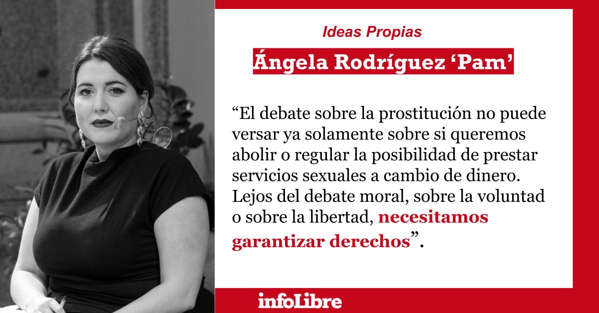 'Derechos para las prostitutas', la columna de @Pam_Angela_ ow.ly/bNL350R6kBa