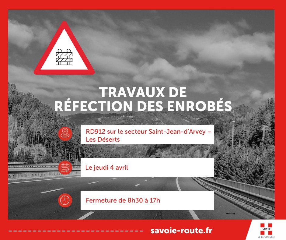 🚗 #SavoieRoute RD912 commune de Saint-Jean-d’Arvey – Les Déserts. ⛔ Travaux de réfection des enrobés, circulation fermée le jeudi 4 avril de 8h30 à 17h. ➡ Déviation par Thoiry (RD 206), Col des Prés / Aillon le Jeune (RD 59) et Le Noyer (RD 912).