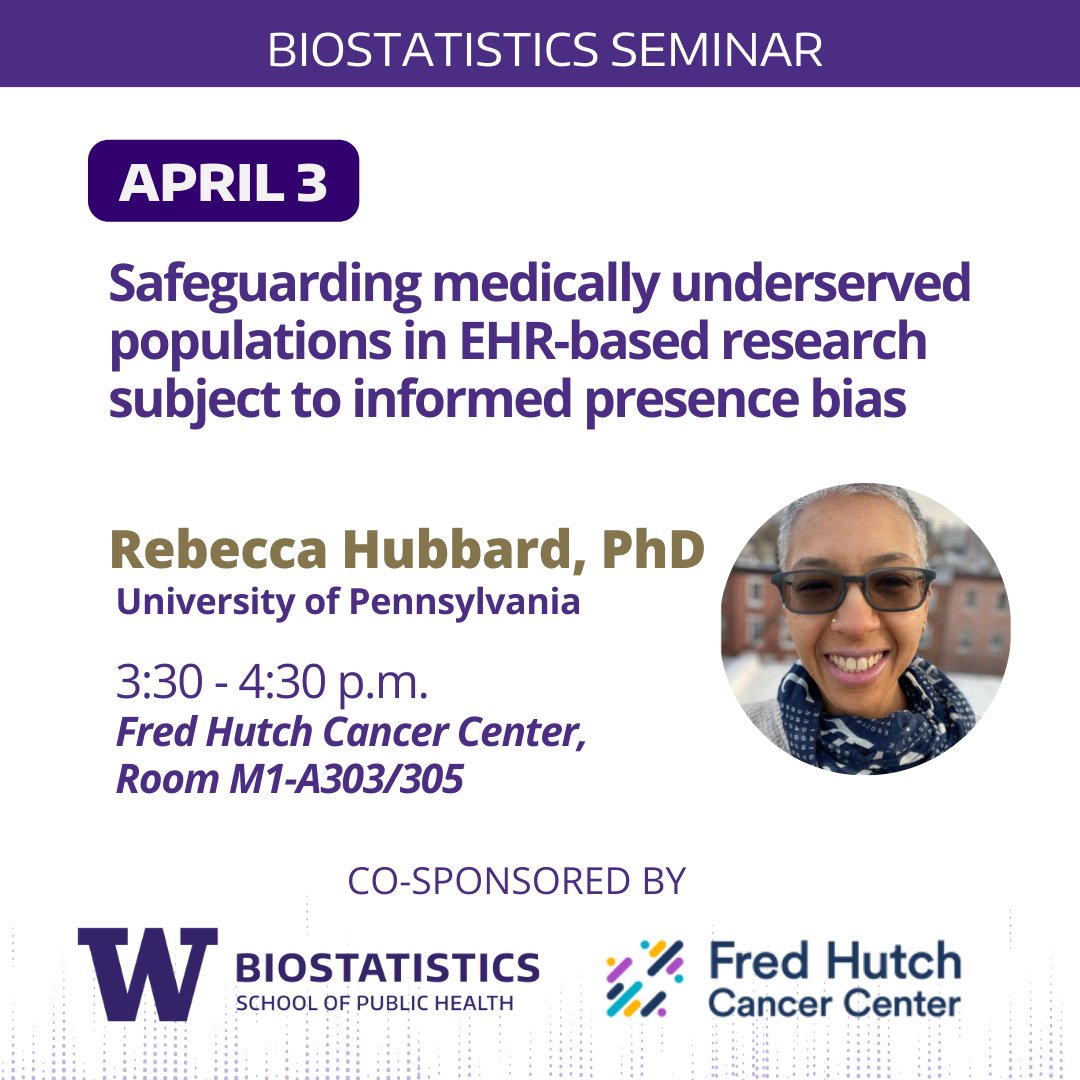 This coming Wed, April 3: Rebecca Hubbard, professor of biostatistics at @UofPenn presents at a joint seminar co-sponsored with @fredhutch - Abstract and location details at: bit.ly/3PNZYuN