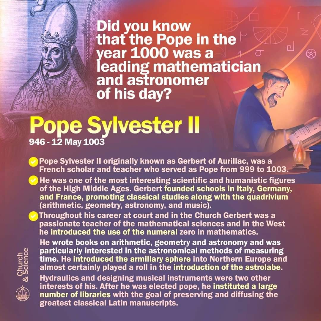 Did you know that the Pope in the year 1000 was a leading mathematician and astronomer of his day? - Pope Sylvester II (946-12 May 1003). He originally known as Gerbert of Aurillac, was a French 🇨🇵 scholar, teacher and served as Pope from 999 to 1003. #science #medieval