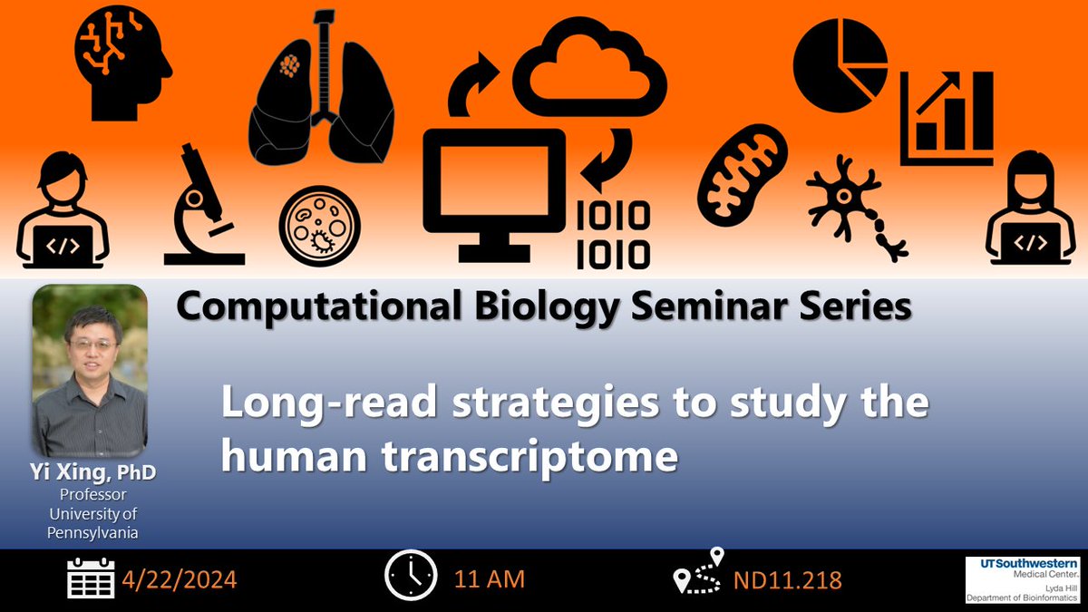 This month, our #ComputationalBiology #Seminar features Dr. Yi Xing (@YiXing77) from the University of Pennsylvania events.utsouthwestern.edu/event/computat… #transcriptome #HumanTranscripts #Reads #Sequencing #LongRead