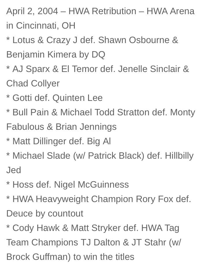 Today in @HWAOnline history 2004 - HWA Retribution in Cincinnati, OH feat @CodyFnHawk & Matt Stryker vs @JeffCarpenterH8 & TJ Dalton for the HWA Tag Titles Plus: @TheJakeCrist @chadcollyer @Quinten_Lee @buffalobadboy12 @McGuinnessNigel @roryfox_ & more!