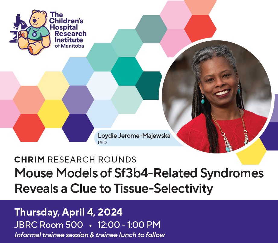 Join us on Thursday, April 4 for #CHRIMResearchRounds! Dr. Loydie Jerome-Majewska will present on Mouse Models of Sf3b4-Related Syndromes Reveals a Clue to Tissue-Selectivity. Informal trainee session and trainee lunch to follow. Learn more here: chrim.ca/event/research…