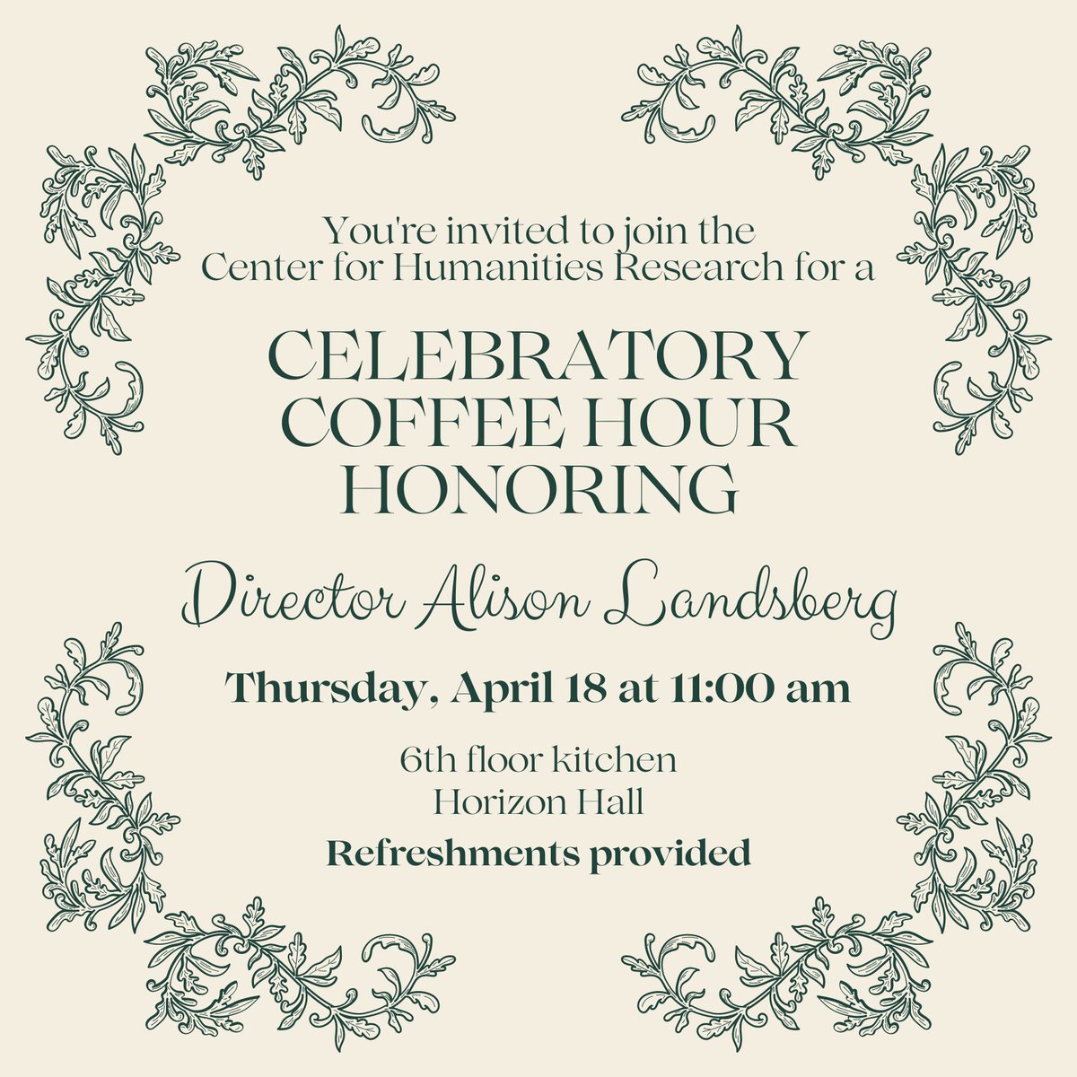 CHR community-- You are warmly invited to join us for a celebratory coffee hour in honor of outgoing CHR Director Alison Landsberg on Thursday, April 18 at 11 am in the 6th floor kitchen of Horizon Hall. Light refreshments provided. chr.gmu.edu/articles/20537