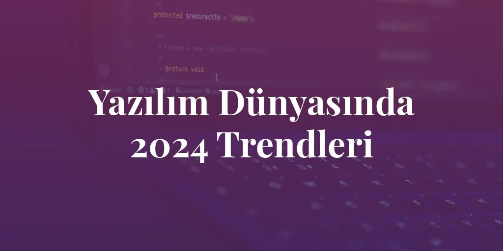 Yazılım Dünyasında 2024Trendleri yayında! Ülkemizin yazılım ve ilişkili alanlarda uzman kişilerinden 16 kişiye, 2024 yılında yazılım trendlerinin ne olacağını sorduk ve yanıtları e-kitap haline getirdik(bağlantı devam eden tweette)