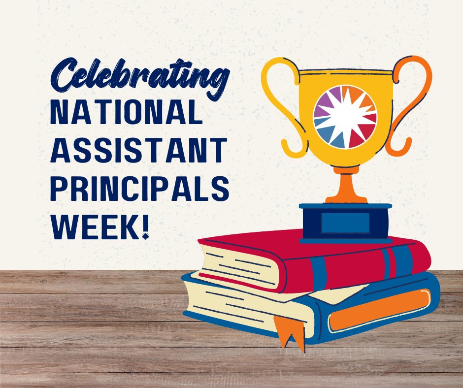 This week is National Assistant Principals Week, and we are excited to celebrate! From shaping the educational environment and supporting both students and staff, to the work that they do day in and day out to make our schools successful, Assistant Principals are AMAZING!