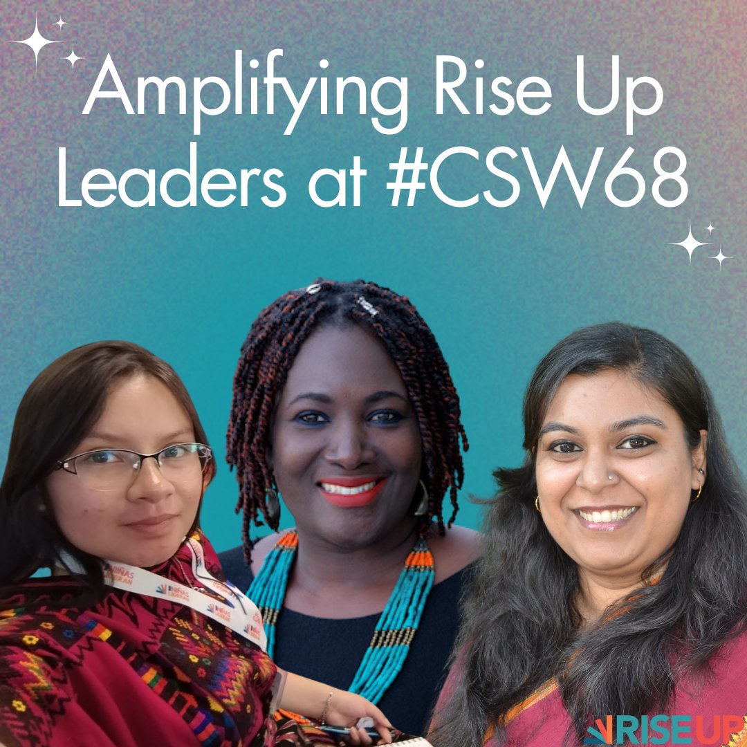 Rise Up Leaders from around the world joined activists, government officials, and civil society organizations at #CSW68. Read more: bit.ly/RUCSW68 #genderequity