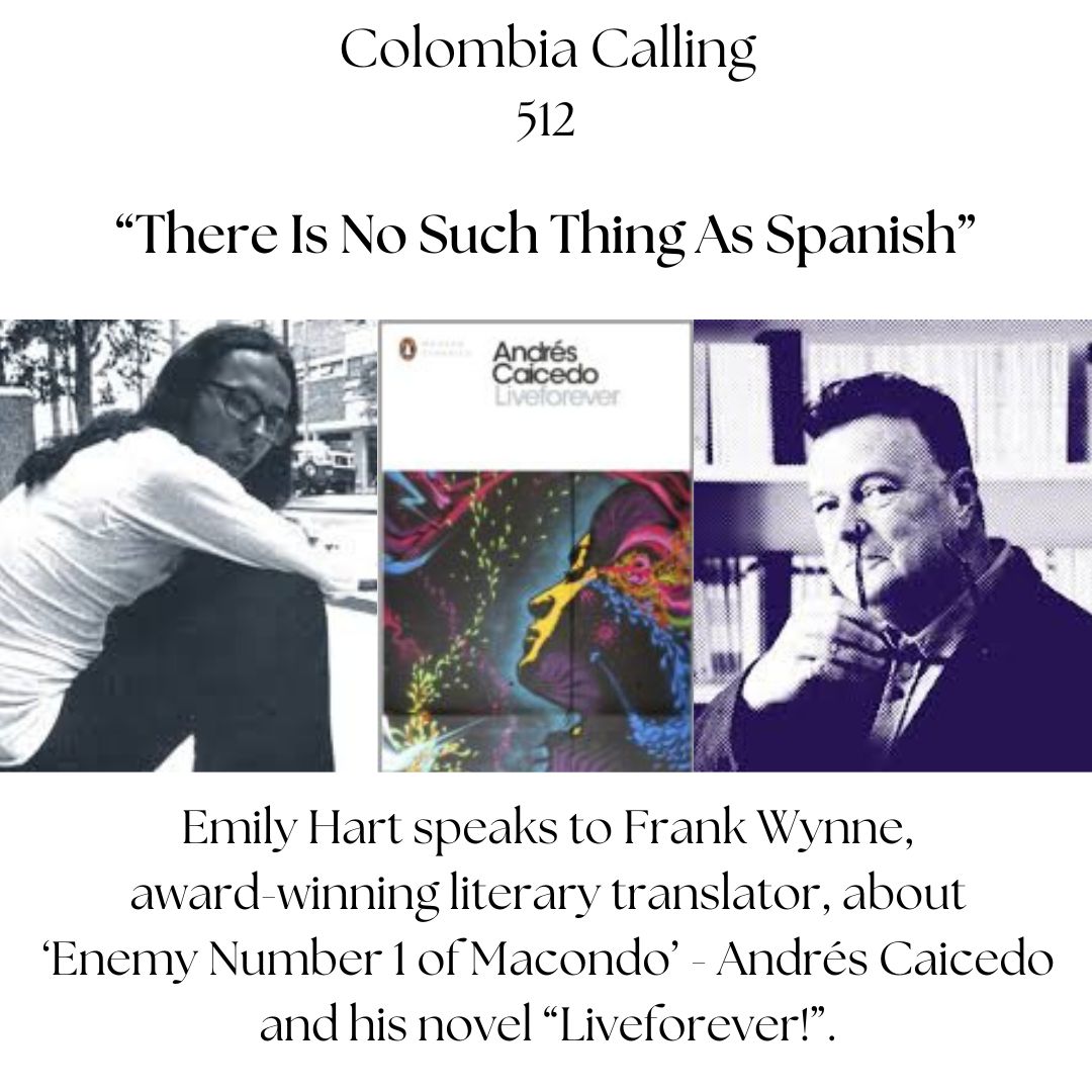 “As tight as arsecrack and underpants” – journalist @emily_h_h and literary translator Frank Wynne @terribleman discuss ‘Macondo’s Enemy Number One’ – Colombia’s cult author Andrés Caicedo. Tune in. podcasts.apple.com/co/podcast/col…
