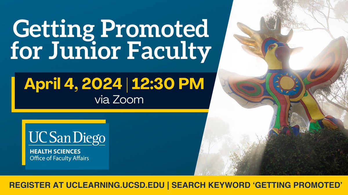 LAST CHANCE | Join us Thurs Apr. 4 @ 12:30 PM for the ‘Getting Promoted for Jr Faculty’ workshop. Don’t miss your chance to boost your professional growth and success! Register now: go.ucsd.edu/3StJuK2