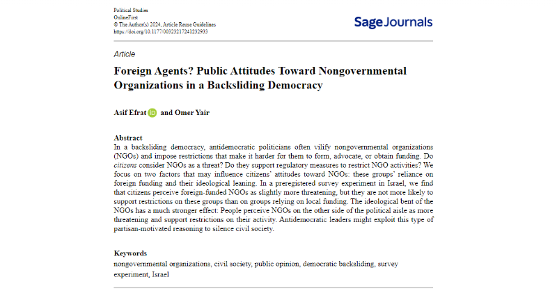 In democracies where governments vilify NGOs, do citizens consider NGOs a threat? @AsifEfrat & @OmerYair1 argue citizens aren't afraid of foreign-funded NGOs; they're wary of NGOs with the opposite ideology to their own: journals.sagepub.com/doi/abs/10.117… @PolStudiesAssoc @SAGECQPolitics