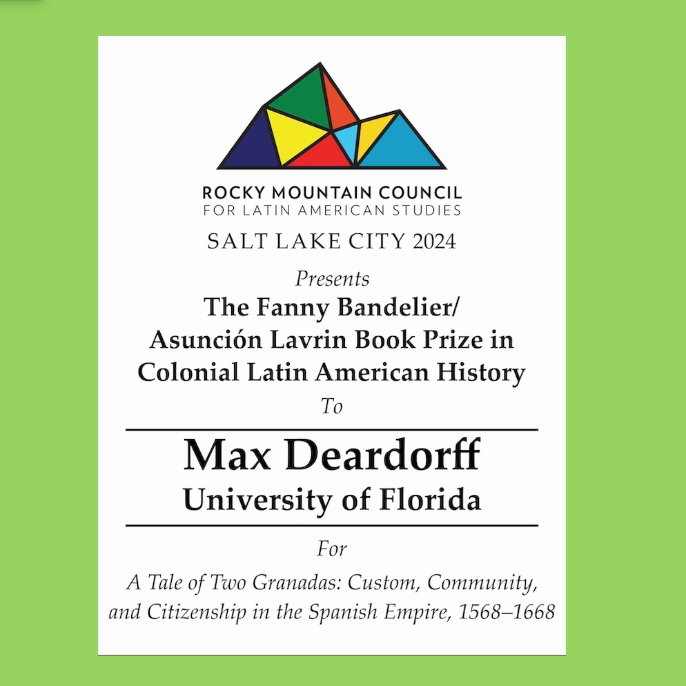 Congratulations to @DrMaxDeardorff for winning the Fanny Bandelier / Asunción Lavrin Book Prize in Colonial Latin American History for his book “A Tale of Two Granadas” (2023). cambridge.org/core/books/tal…