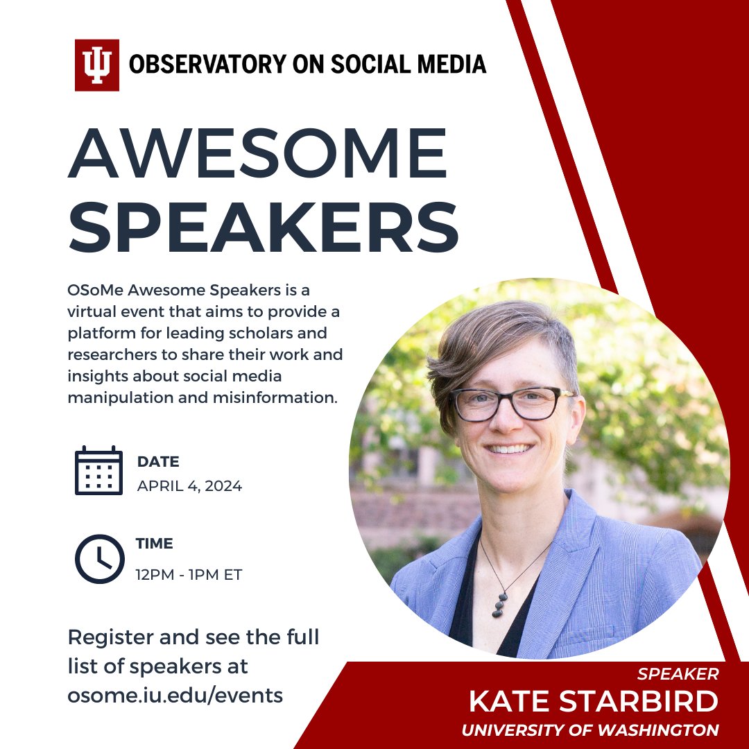 I am super excited for @OSoMe_IU to host @katestarbird as our next Awesome Speaker! Join us Thursday at 12pm ET for 'Facts, frames, and (mis)interpretations: Understanding rumors as collective sensemaking.' Register here: iu.zoom.us/meeting/regist…