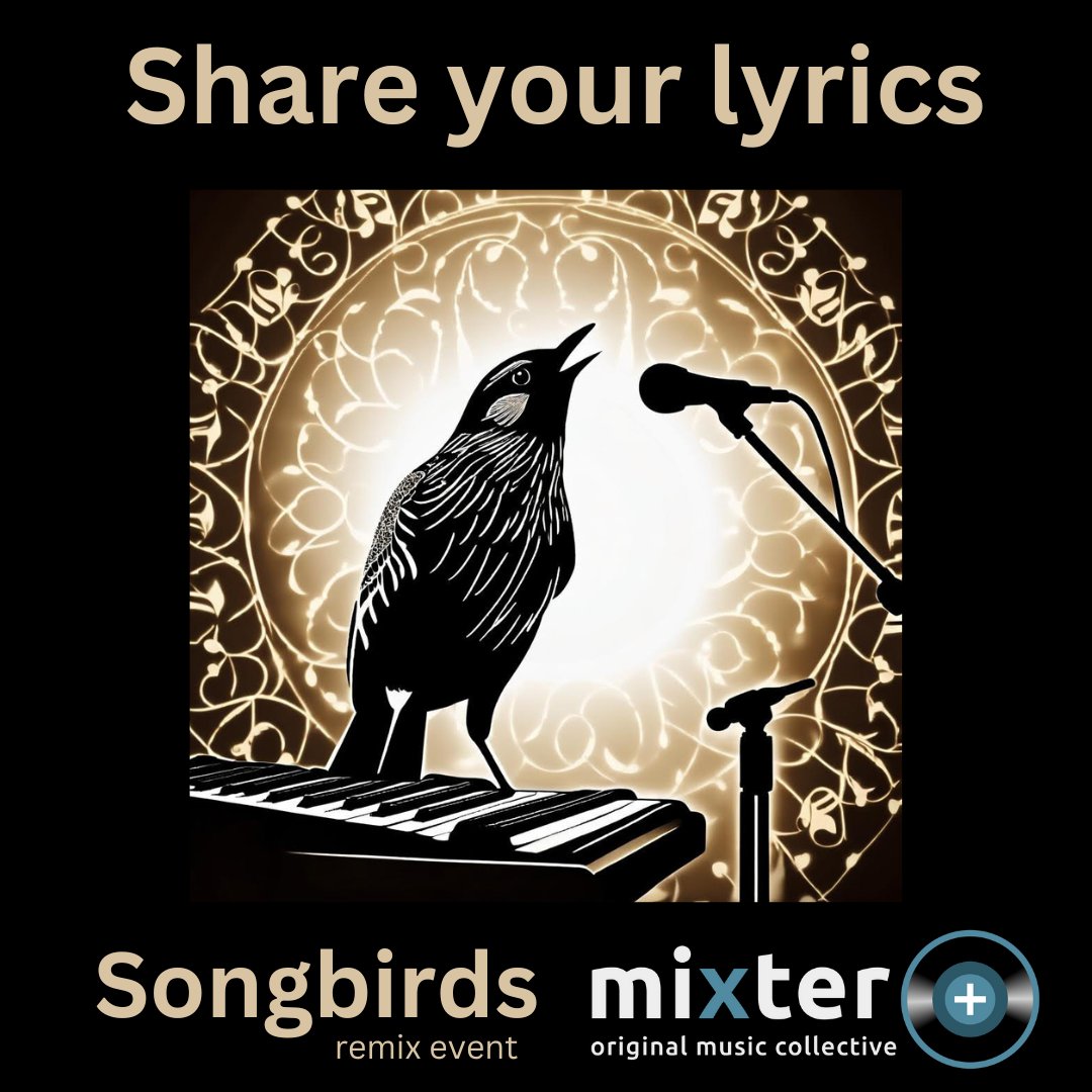 Share your lyrics with us!  Join Songbirds and let your lyrics intertwine with melodies from remix artists the world over.  #LyricsAndMelody #songwriter #songwriting #lyrics #melody #songbirds