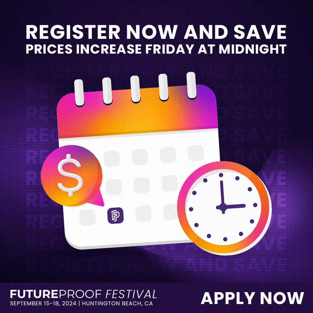 Prices for Future Proof Festival go up Friday at midnight! Register now to save up to 48% on your pass. Connect, learn, and elevate your career alongside industry leaders at the World's Largest Wealth Festival. Get your pass today! bit.ly/4ak4n0I