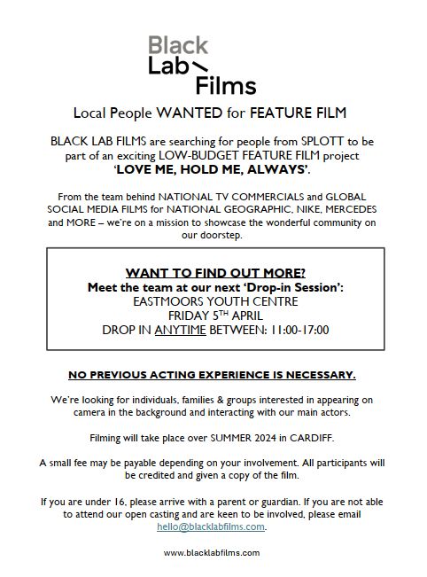 Who wants to be in a film made in #Splott? @blacklab_films are holding an open this Friday 5th April from 11am-5pm at Eastmoors Youth Centre. They're looking for individuals & families interested in appearing on camera in the background and interacting with main actors. 👇