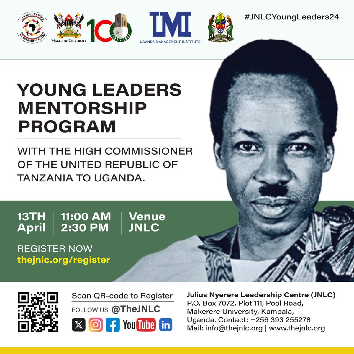 #UPCOMINGEVENT Young Leaders Mentorship Program with the High Commissioner of the United Republic of Tanzania to Uganda. 🗓️ 13TH April 2024 | TIME: 11 AM - 2.30 PM 📍 At @TheJNLC ✅ Required Number *35* Registration Link ➥ thejnlc.org/register/ #JNLCYoungLeaders24