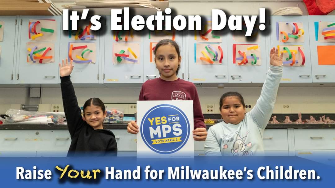 Today, Tuesday, April 2nd is Election Day! Our students are counting on us all to hit the polls and #VoteYESforMPS. Polls are open from 7am - 8pm. Find your polling location here: myvote.wi.gov/en-us/Find-My-…