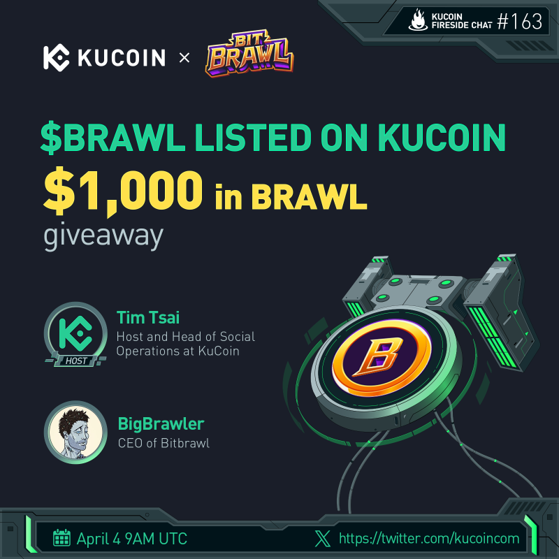 kucoincom's tweet photo. 🔥Don't miss the #KuCoinFireSideChat with @BitBrawlio! We're diving into the excitement as $BRAWL joins #KuCoin. 

🎁$1,000 in BRAWL (10 winners)

1️⃣Follow @kucoincom &amp; @BitBrawlio
2️⃣RT, like &amp; tag 2 friends
3️⃣Fill form: https://t.co/7krCD3Vy9Z 
4️⃣Join the space

✅Set a reminder
