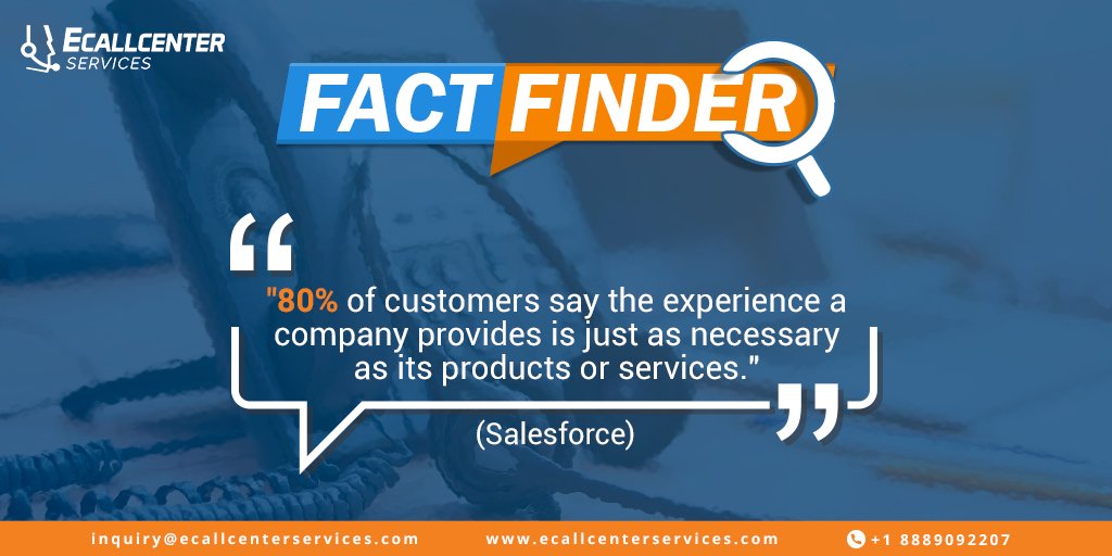 '80% of customers say the experience a company provides is just as necessary as its products or services.' #factfinder #customercare #livecustomerservice #callcenterservices #customersupport #customersupportservices #outboundservices #businesssupport #serviceUSA