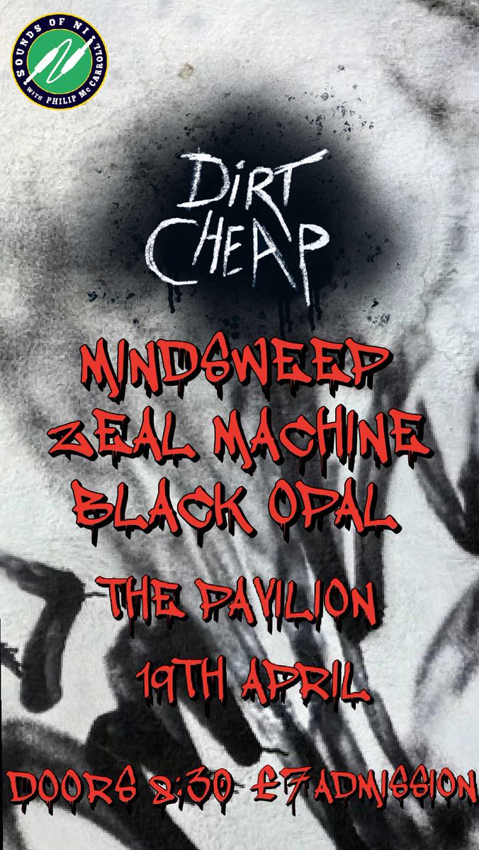 🔥 NEW SONI SHOW! 🔥 SONI ROCKS! DIRT CHEAP MINDSWEEP ZEAL MACHINE BLACK OPAL Live at The Pavilion Bar, Belfast Friday 19th April '24 Doors 8.30pm / Admission £7 at Door Drinks Promos including the legendary Beer of the Month 🍻