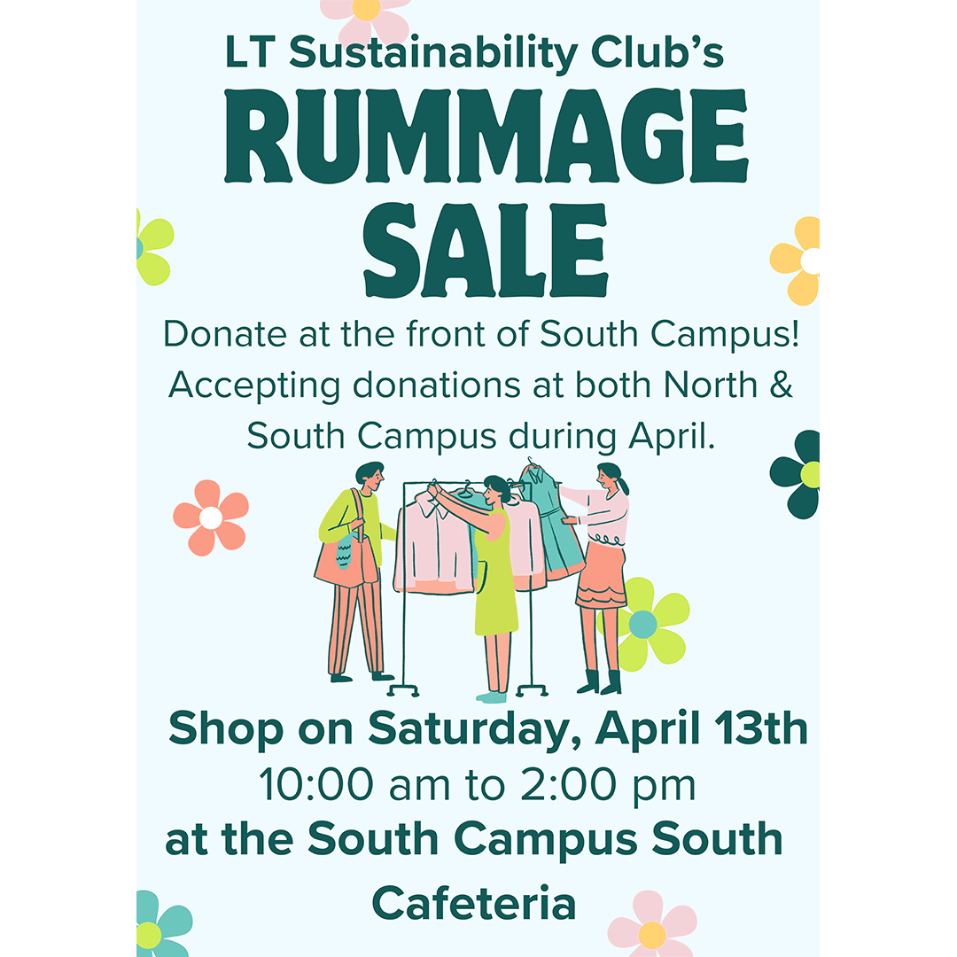 Support SUSTAINABILITY CLUB's annual rummage sale!! Donate clothes or items in the bins at the main entrance to either campus or volunteer at trst.in/TJrFyK. Then, go shopping in the SC Freshman Cafeteria on Saturday, 4/13. #WeAreLT #JustPickTwo